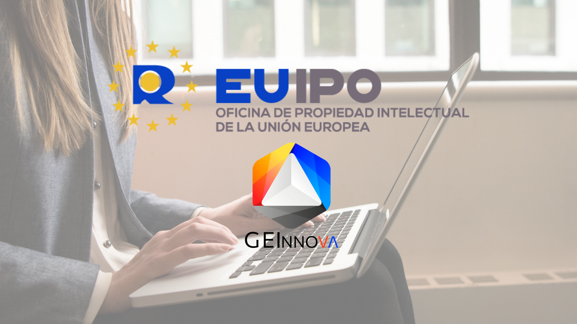 ¡GEINNOVA único representante español en un nuevo proyecto europeo EUIPO!
